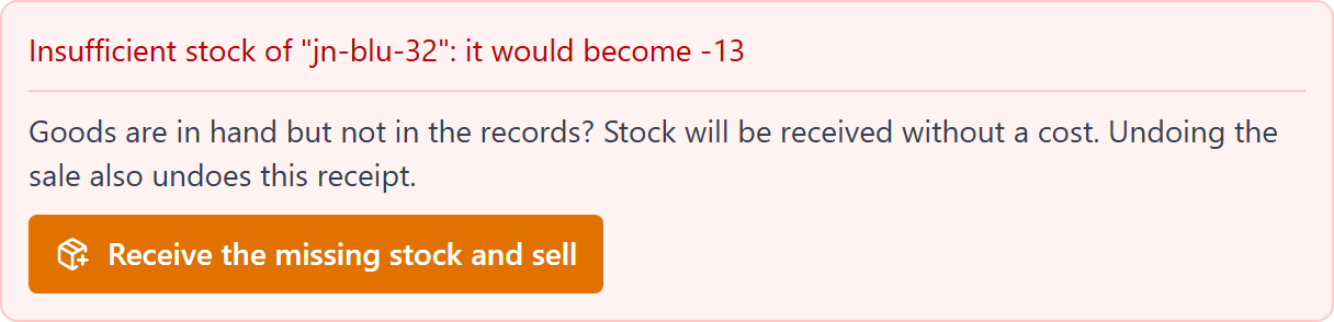 Shortage message and a button to receive the missing stock and sell